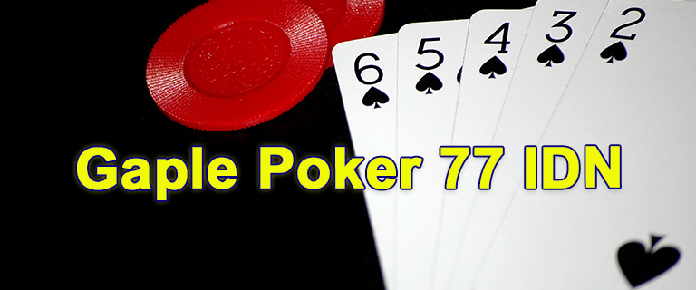Gaple Poker 77 IDN
