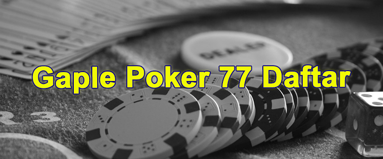 gaple poker 77 daftar