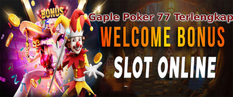 Gaple Poker 77 Terlengkap
