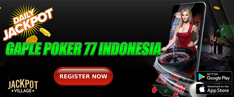 Gaple Poker 77 Indonesia